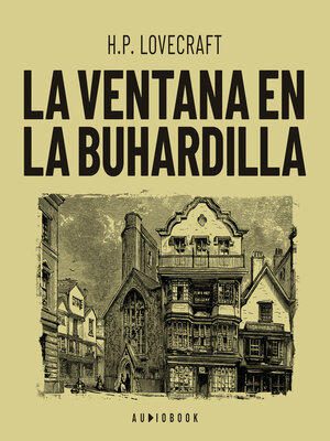 cover image of La ventana en la buhardilla (Completo)